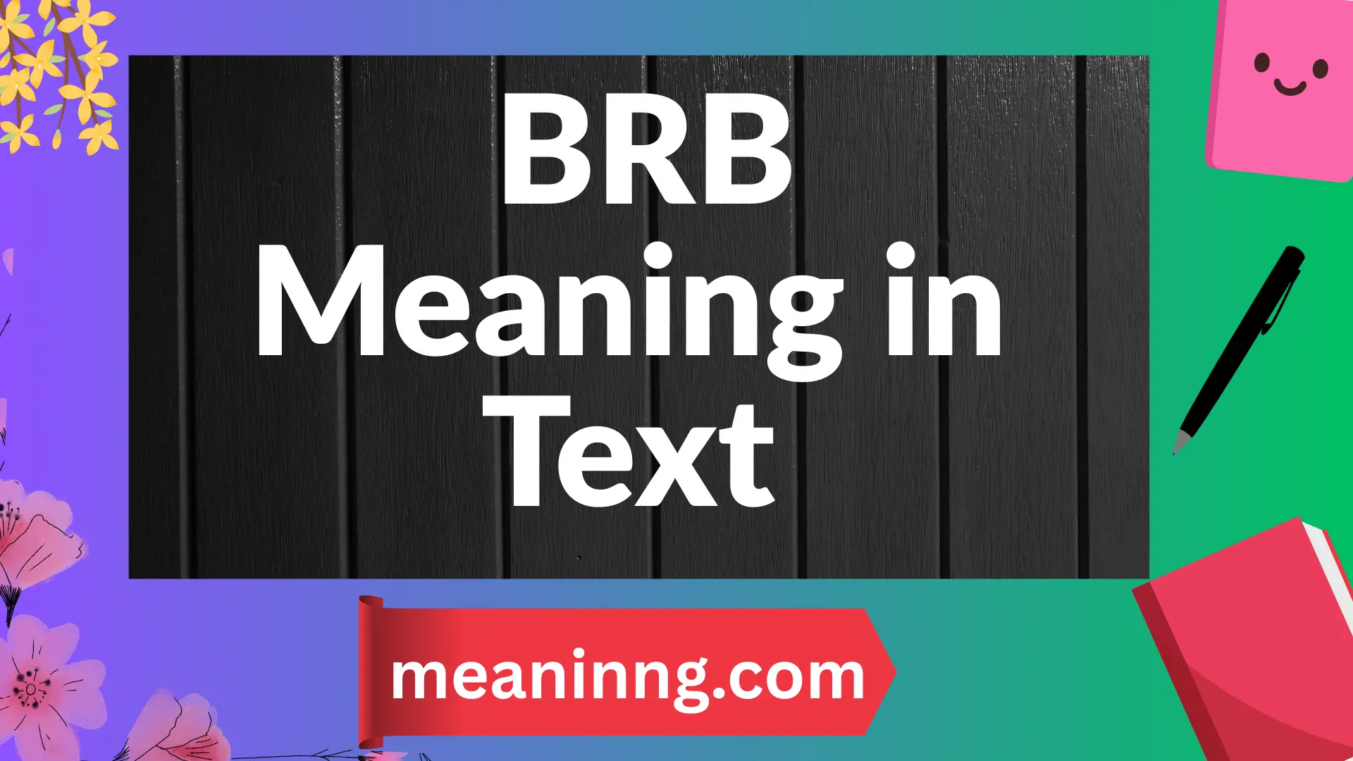 brb meaning in text