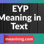 eyp meaning in text