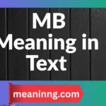 mb meaning in text