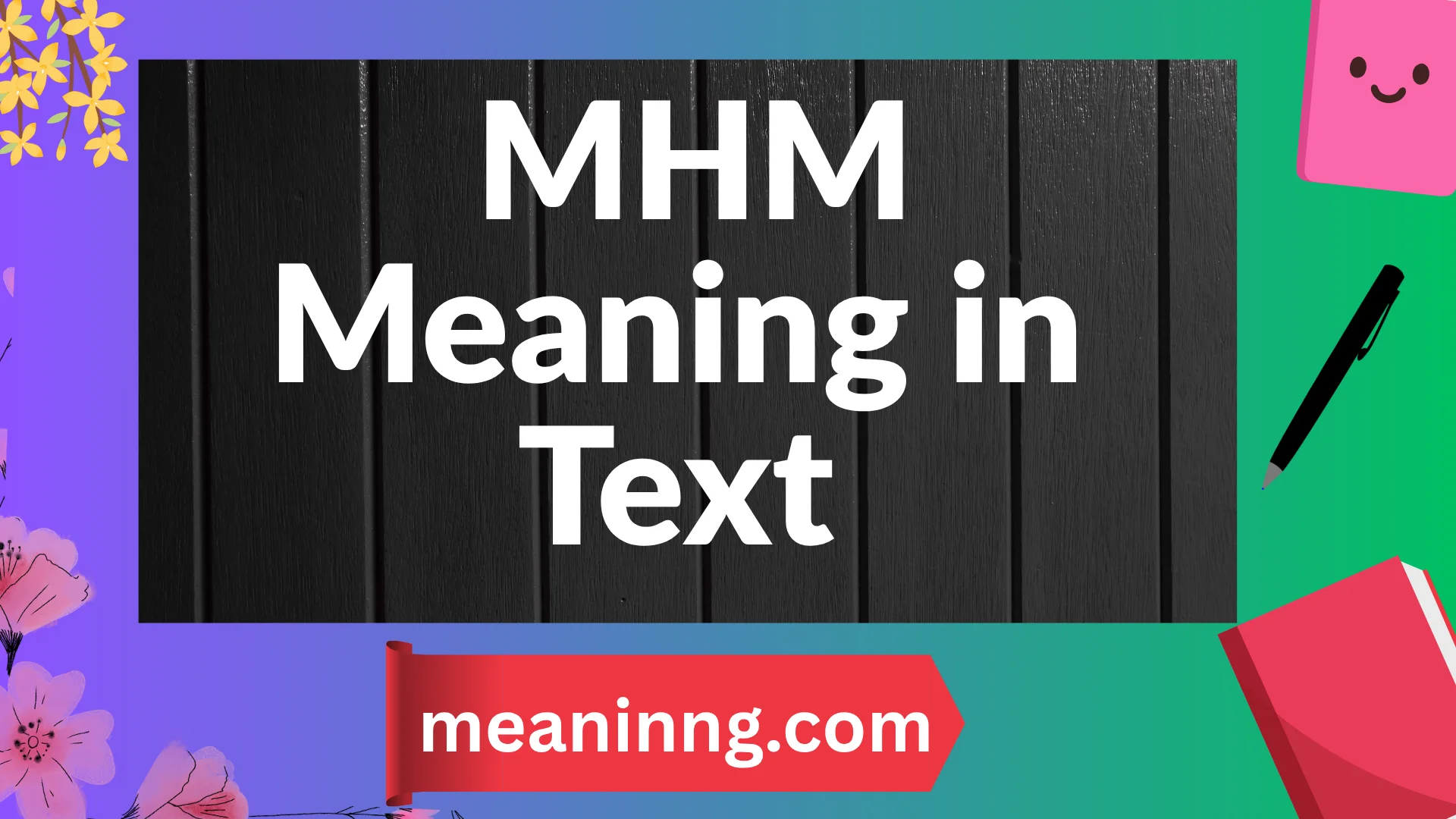 mhm meaning in text