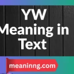 yw meaning in text