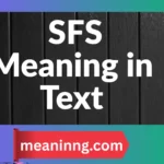 sfs meaning in text