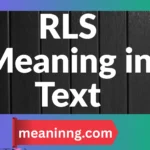 rls meaning in text