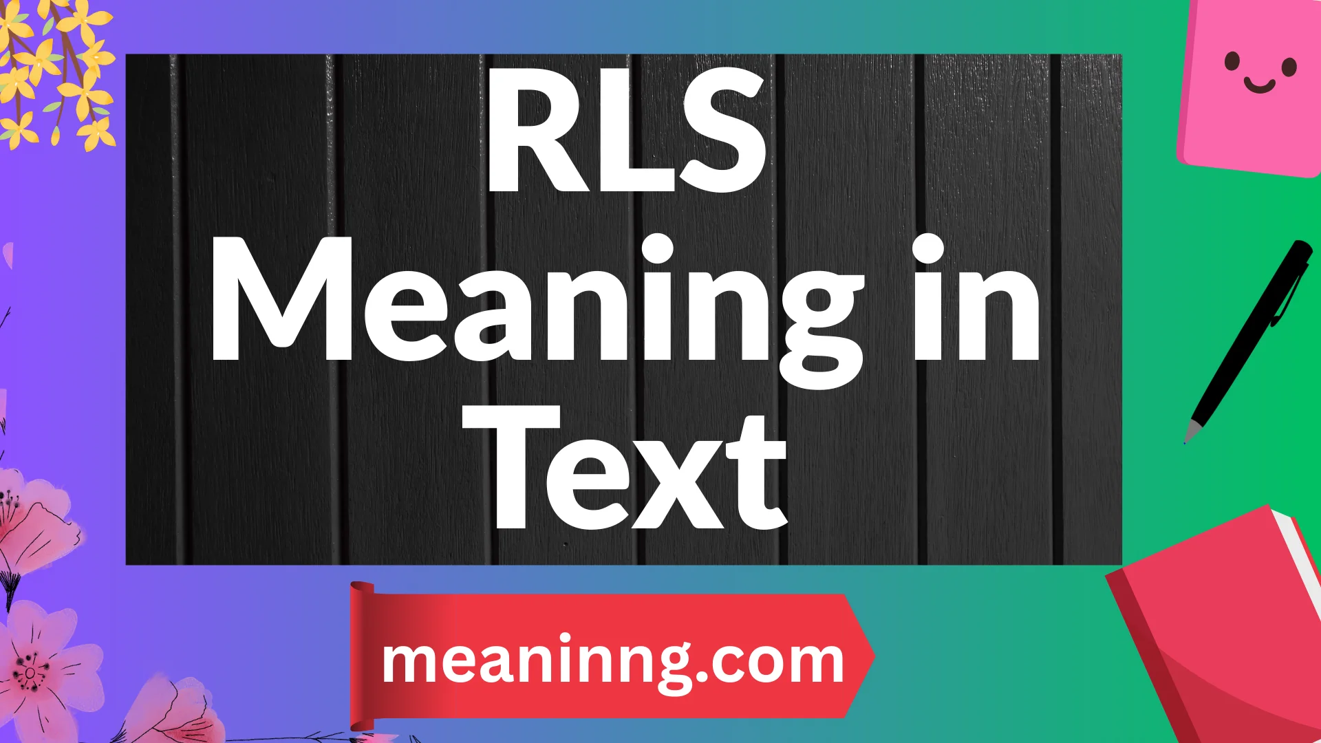 rls meaning in text