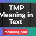 tmp meaning in text