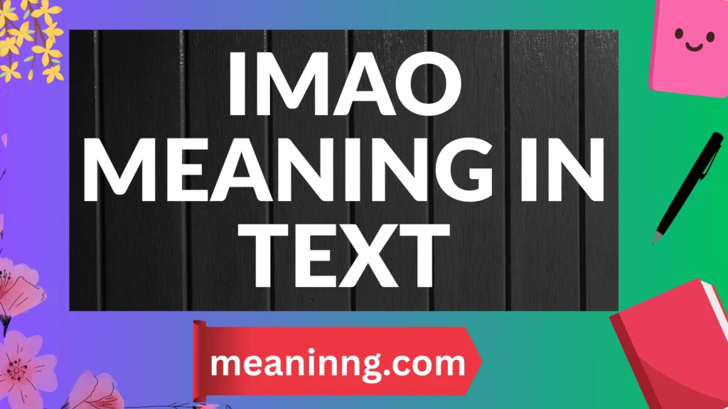 imao meaning in text