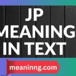jp meaning in text