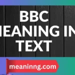 bbc meaning in text