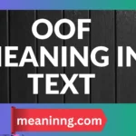oof meaning in text