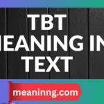 tbt meaning in text