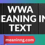 wwa meaning in text